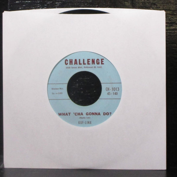 KUF-LINX - So Tough / What 'Cha Gonna Do? 7" VG+ Vinyl 45 Challenge CH-1013 - Shuga Records