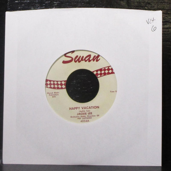 Jackie Lee - Happy Vacation / The Hucklebuck 7" VG+ Vinyl 45 SWAN 4034 USA - Shuga Records