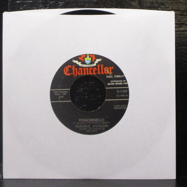 Frankie Avalon - You Are Mine / Ponchinello 7" VG+ Vinyl 45 Chancellor C-1107 - Shuga Records