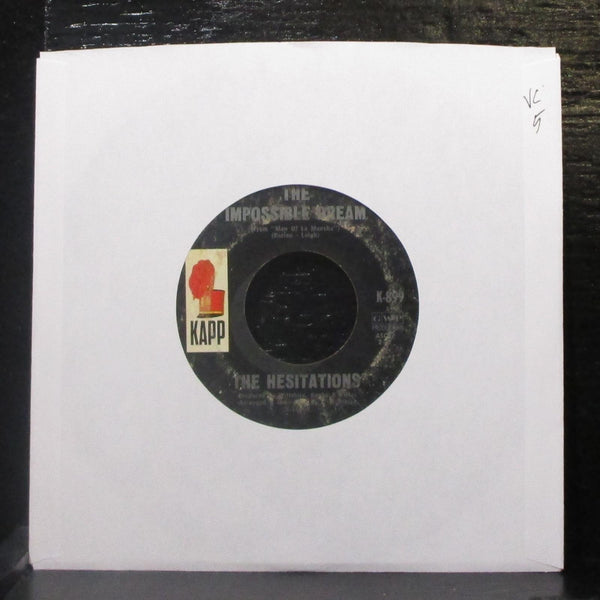 The Hesitations - The Impossible Dream 7" VG Vinyl 45 Kapp K-899 USA 1968 - Shuga Records