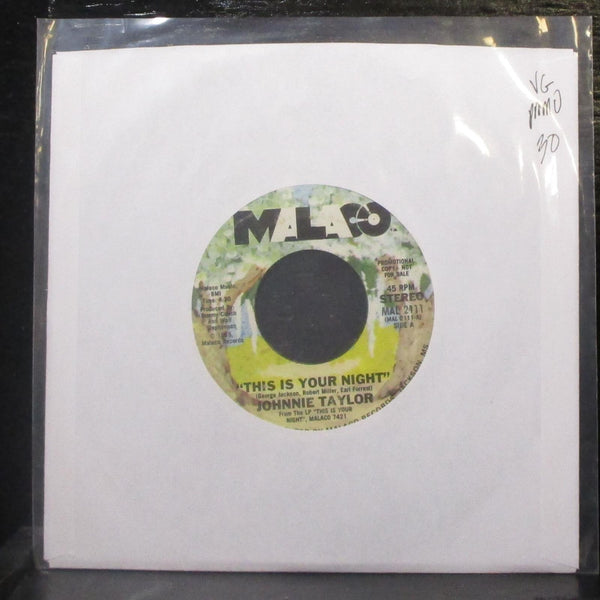 Johnnie Taylor - This Is Your Night 7" VG Promo Vinyl 45 Malaco MAL 2111 USA - Shuga Records