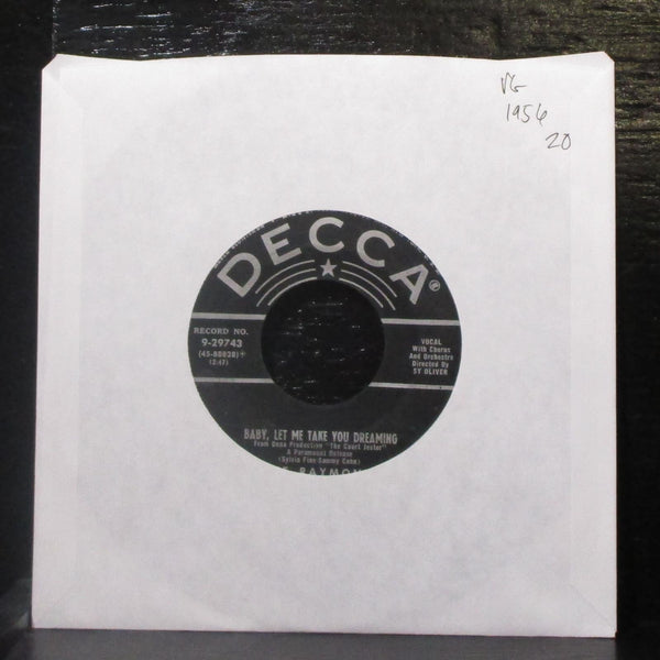 Lee Raymond - Baby, Let Me Take You Dreaming 7" VG Vinyl 45 Decca 9-29743 USA - Shuga Records