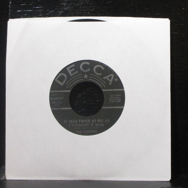 Toppers - Pots & Pans / It Was Twice As Big As I Thought It Was 7" VG- Vinyl 45 - Shuga Records