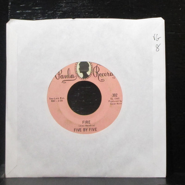 Five By Five - Fire / Hang Up 7" VG Vinyl 45 Paula 302 USA 1968 - Shuga Records