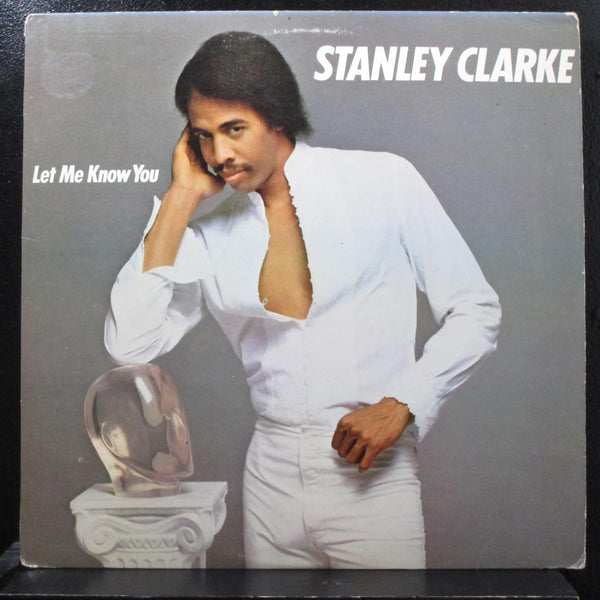 Stanley Clarke - Let Me Know You LP Mint- FE 38086 Epic 1982 USA Vinyl Record - Shuga Records