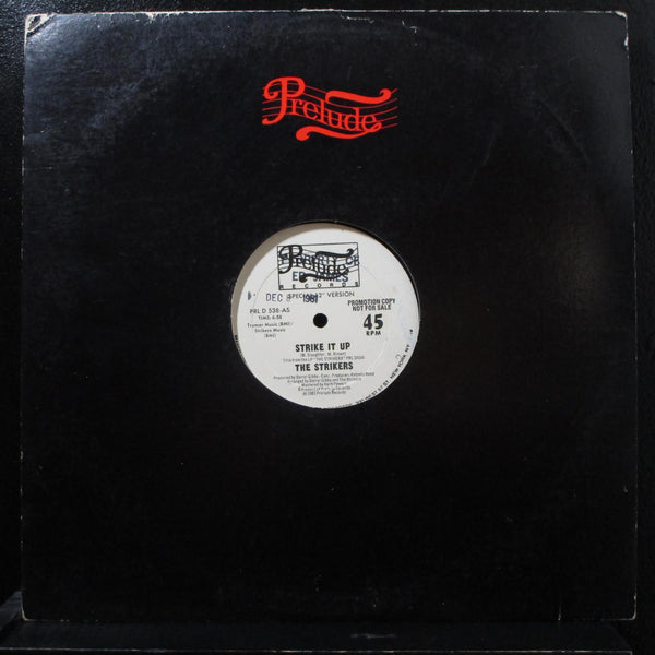 The Strikers - Strike It Up 12" 45 RPM VG+ PRL D 538-AS Promo Vinyl Record - Shuga Records