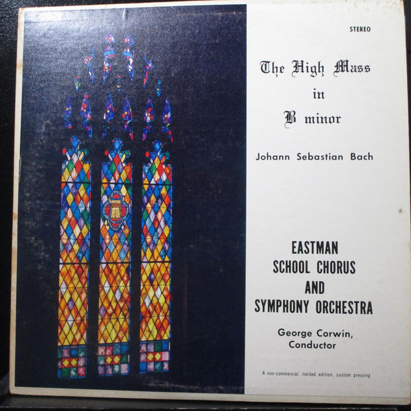 Eastman School, George Corwin - The High Mass In B Minor - Bach 3 LP VG+ 27656 - Shuga Records