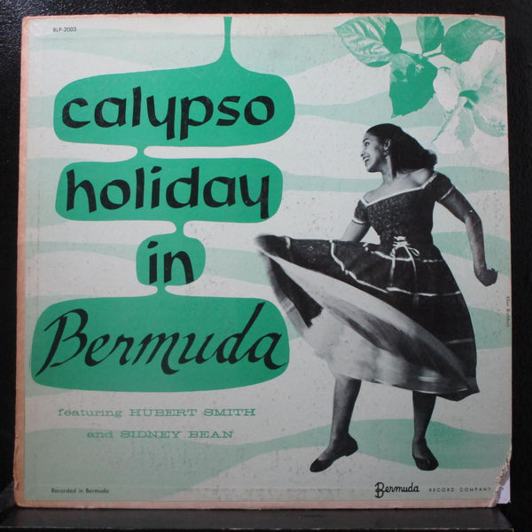 Hubert Smith And Sidney Bean - Calypso Holiday In Bermuda LP VG 2003 Mono Record - Shuga Records