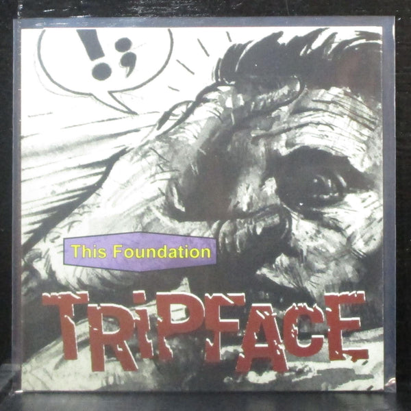 Tripface - This Foundation 7" Mint- Vinyl 45 Exit EXT003-7 USA 1996 - Shuga Records