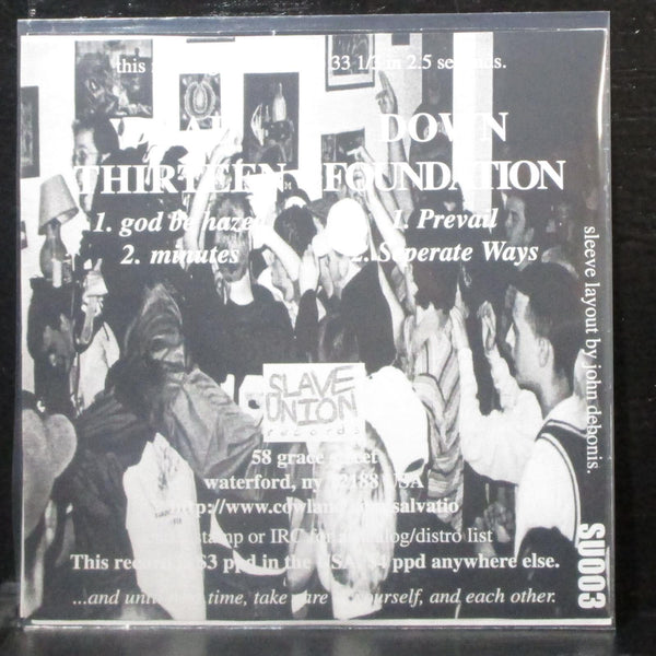 Dead Thirteen / Down Foundation 7" Mint- Black Vinyl 33 Slave Union SU003 USA - Shuga Records