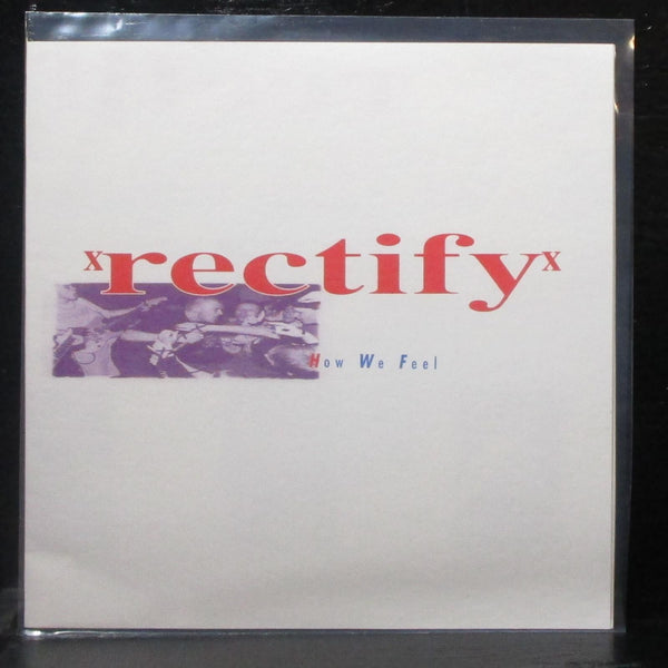 Rectify - How We Feel 7" Mint- White Vinyl 45 Crucial Response CRR 027 Germany - Shuga Records