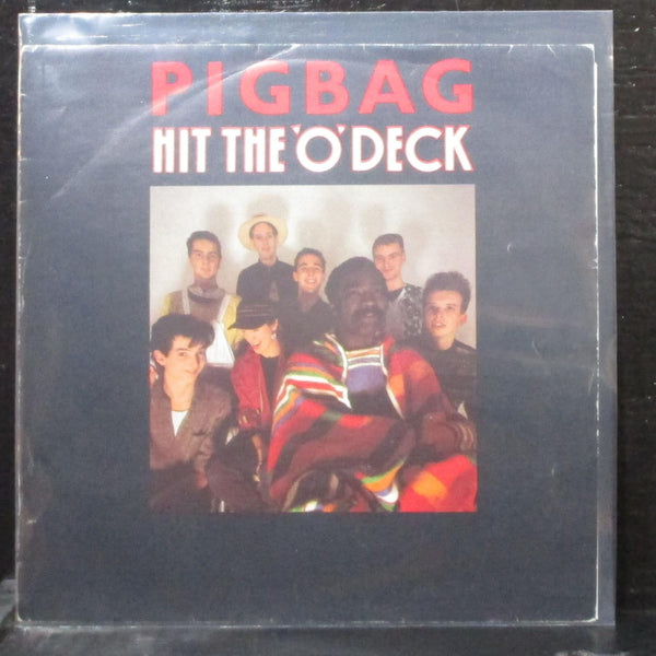 Pigbag - Hit The 'O' Deck / Six Of One 7" Mint- Vinyl 45 Y Records Y 101 UK 1983 - Shuga Records