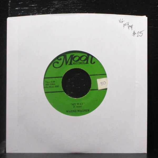 Wayne Wagner - My Way / Papa 7" VG Vinyl 45 Moon MR-1036 USA private - Shuga Records