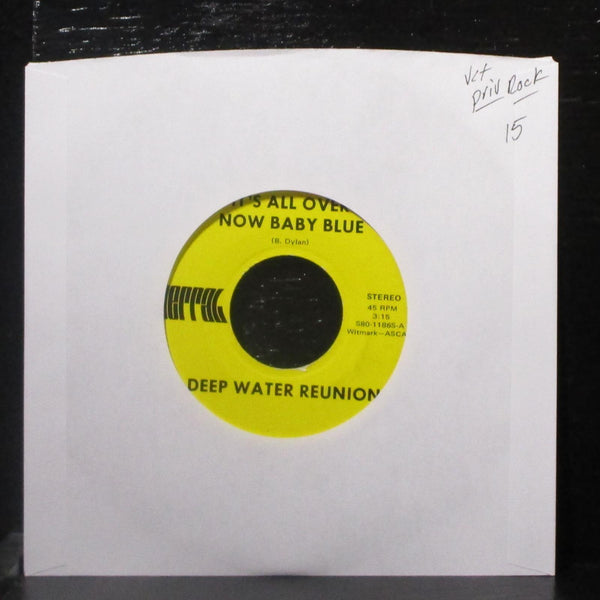 Deep Water Reunion - It's All Over Now Baby Blue 7" VG+ Vinyl 45 Jerral private - Shuga Records