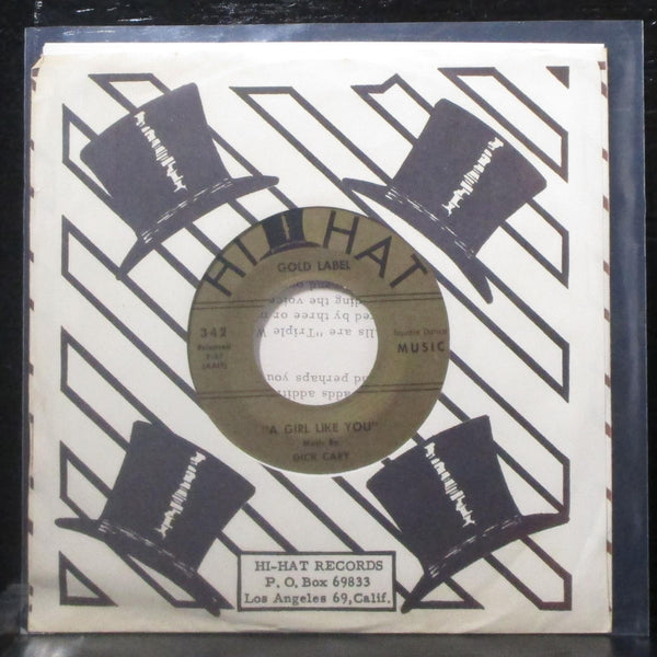 Dick Cary / Ernie Kinney - A Girl Like You 7" VG+ Vinyl 45 Hi-Hat Dance 342 USA - Shuga Records