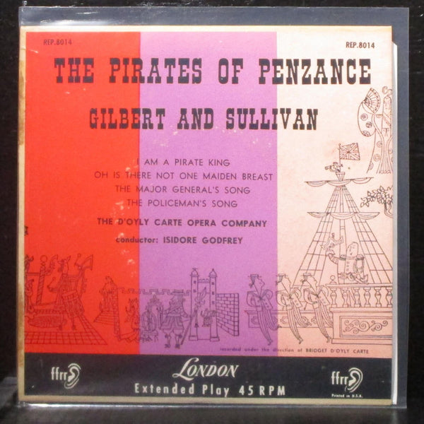 Isidore Godfrey - Gilber & Sullivan: Pirates Of Penzance 7" VG+ Vinyl 45 London - Shuga Records