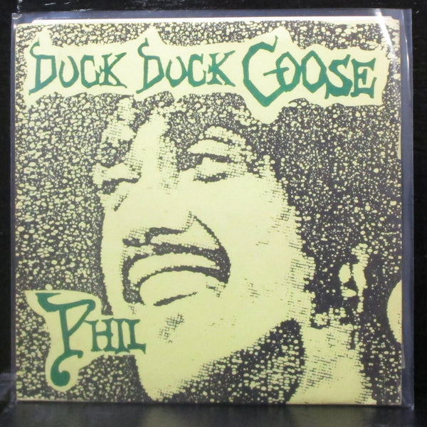 Duck Duck Goose - Phil 7" VG+ Vinyl 45 Brothers Wrong DDG-001 USA 1988 - Shuga Records