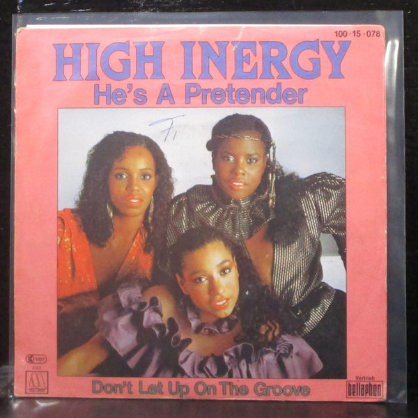 High Inergy - He's A Pretender 7" VG+ Vinyl 45 Bellaphon 100-15-078 Germany 1983 - Shuga Records