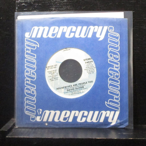 David Oliver - Housewives Are People Too 7" Mint- 74034 Promo Vinyl 45 - Shuga Records