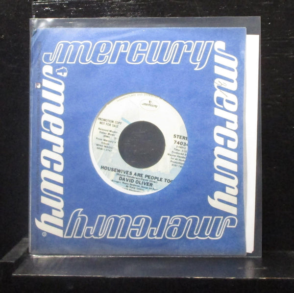 David Oliver - Housewives Are People Too 7" Mint- 74034 Promo Vinyl 45 - Shuga Records