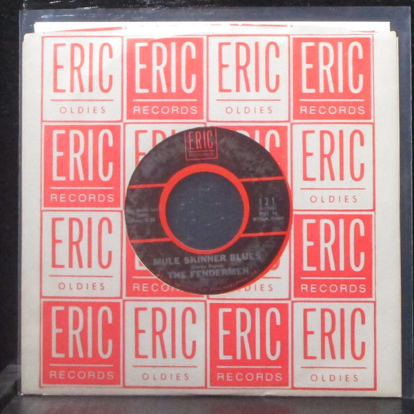 The Fendermen - Mule Skinner Blues / Torture 7" Mint- Vinyl 45 Eric 121 USA - Shuga Records