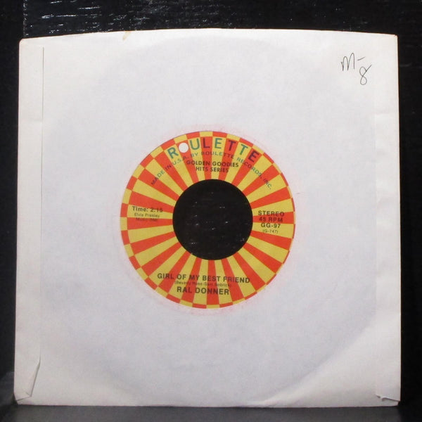 Ral Donner - Girl Of My Best Friend / To Love Someone 7" Mint- Vinyl 45 Roulette - Shuga Records