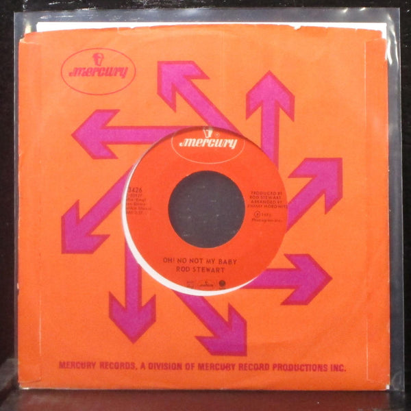 Rod Stewart - Oh! No Not My Baby / Jodie 7" Mint- Vinyl 45 Mercury 73426 USA - Shuga Records