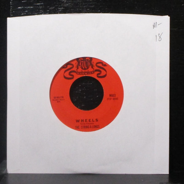 The String-A-Longs - Wheels / Am I Asking Too Much? 7" Mint- Vinyl 45 Warwick - Shuga Records