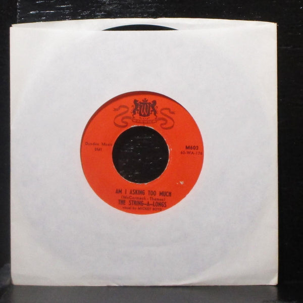 The String-A-Longs - Wheels / Am I Asking Too Much? 7" VG+ Vinyl 45 Warwick M603 - Shuga Records