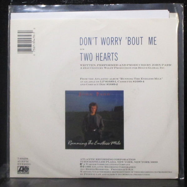 John Parr - Don't Worry 'Bout Me 7" Mint- Promo Vinyl 45 Atlantic 7-89298 USA - Shuga Records