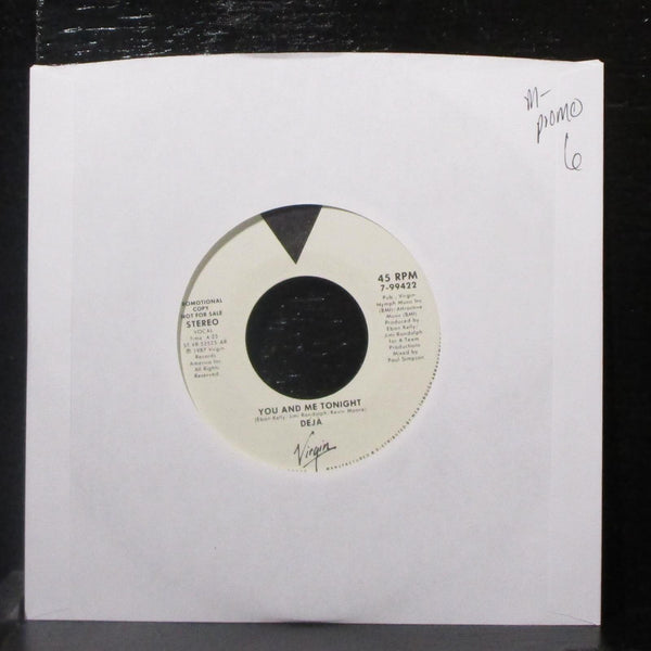 Deja - You And Me Tonight 7" Mint- Promo Vinyl 45 Virgin 7-99422 USA 1987 - Shuga Records