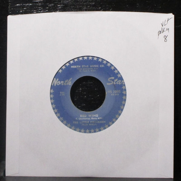 The Little Fishermen - Red Wing / The Chicago Waltz 7" VG+ Vinyl 45 NS 2005 USA - Shuga Records