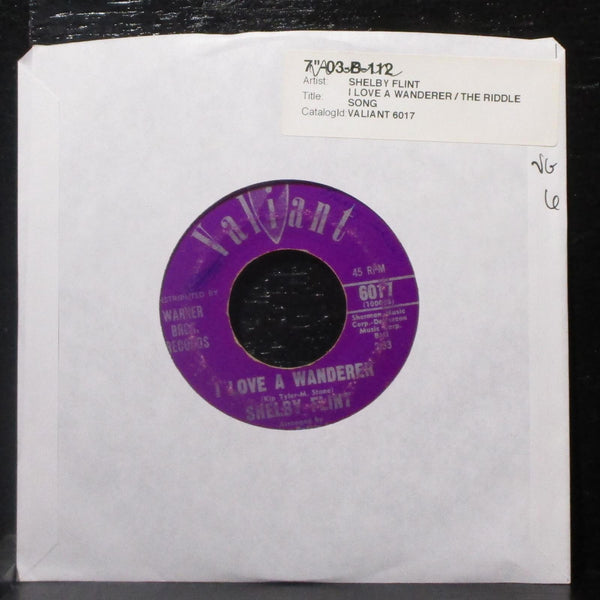 Shelby Flint - I Love A Wanderer / The Riddle Song 7" VG Vinyl 45 Valiant 6017 - Shuga Records