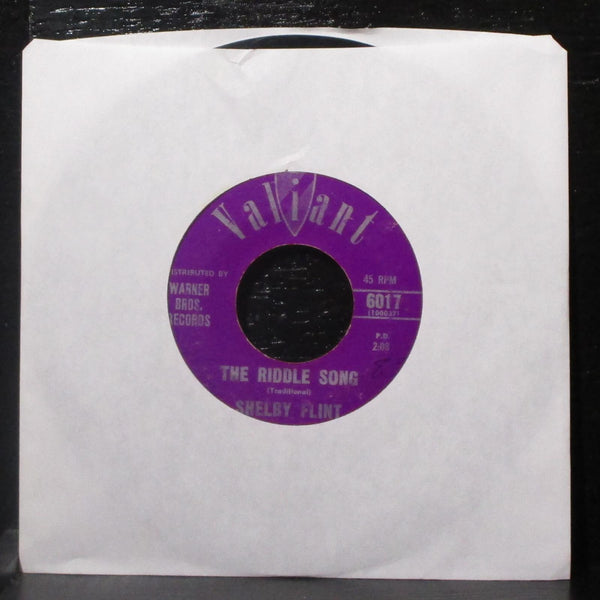 Shelby Flint - I Love A Wanderer / The Riddle Song 7" VG Vinyl 45 Valiant 6017 - Shuga Records