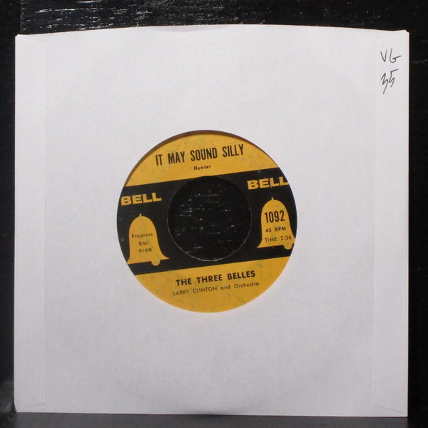 The Three Belles - It May Sound Silly / Rock Love 7" VG Vinyl 45 Bell 1092 USA - Shuga Records