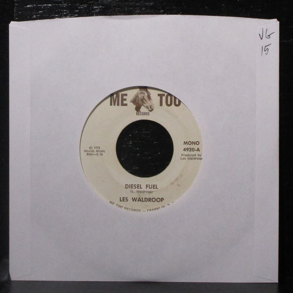 Les Waldroop - Diesel Fuel / Chunky Gal 7" VG Vinyl 45 Me Too 4920 USA 1974 - Shuga Records