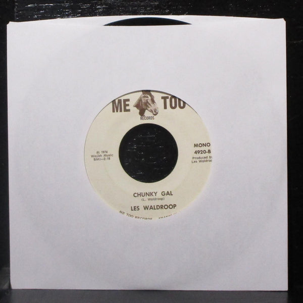 Les Waldroop - Diesel Fuel / Chunky Gal 7" VG Vinyl 45 Me Too 4920 USA 1974 - Shuga Records