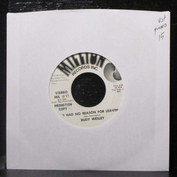 Rudy Wesley - I Had No Reason For Leaving 7" VG+ Promo Vinyl 45 Million MIL #11 - Shuga Records