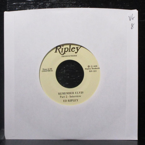 Ed Ripley - Remember Elvis 7" VG Vinyl 45 Ripley RP-101 USA 1977 - Shuga Records