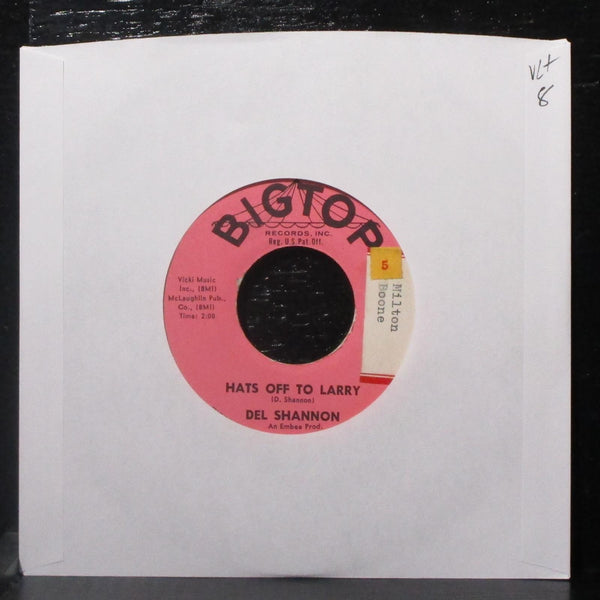 Del Shannon - Hats Off To Larry / Don't Gild The Lily, Lily 7" VG+ Vinyl 45-3075 - Shuga Records