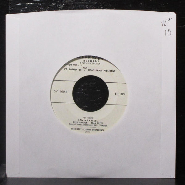 Len Maxwell - I'd Rather Be Far Right Than President 7" VG+ Vinyl 45 DV 100E - Shuga Records
