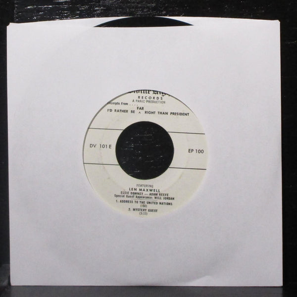 Len Maxwell - I'd Rather Be Far Right Than President 7" VG+ Vinyl 45 DV 100E - Shuga Records