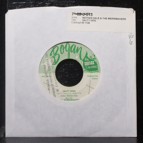 Nathan Hale & The Merrimakers - Salty Dog 7" VG Vinyl 45 Bogan B-1129 USA - Shuga Records