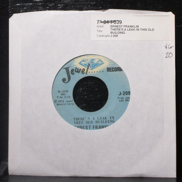 Ernest Franklin - There's A Leak In This Old Building 7" VG Vinyl 45 Jewel J-209 - Shuga Records