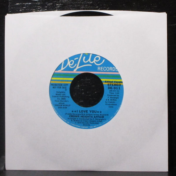 Crown Heights Affair - I Love You 7" VG+ Promo Vinyl 45 De-Lite DE-911 USA 1978 - Shuga Records