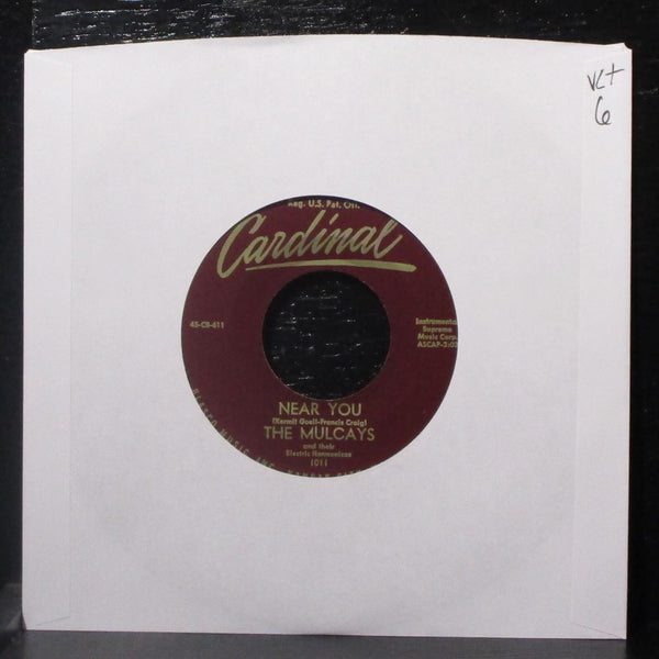 The Mulcays - Near You / My Happiness 7" VG+ Vinyl 45 Cardinal 1011 USA 1953 - Shuga Records
