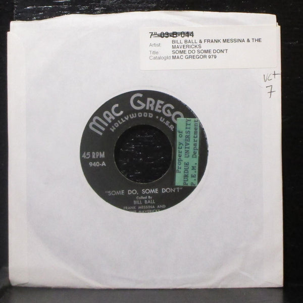 Bill Ball, Frank Messina & The Mavericks - Some Do, Some Don't 7" VG+ Vinyl 45 - Shuga Records