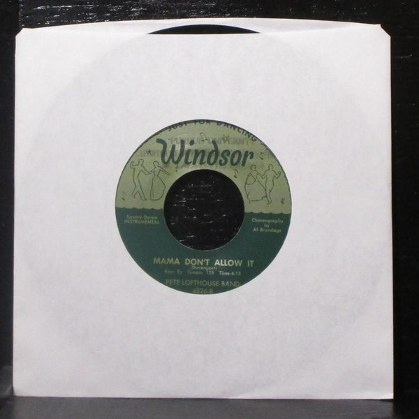 Al Brundage & Pete Lofthouse Band - Mama Don't Allow It 7" VG+ Vinyl 45 Windsor - Shuga Records