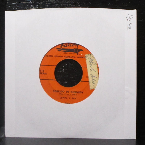 Lupitz y Ray - Corrido De Kennedy / Esta Tristeza Mia 7" VG- Vinyl 45 Falcon USA - Shuga Records
