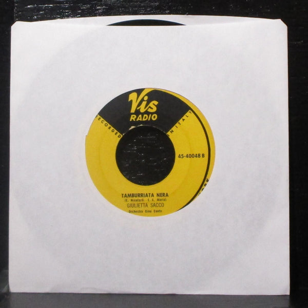 Giulietta Sacco - E Ppentite / Tamburriata Nera 7" VG+ Vinyl 45-40048 Vis Radio - Shuga Records